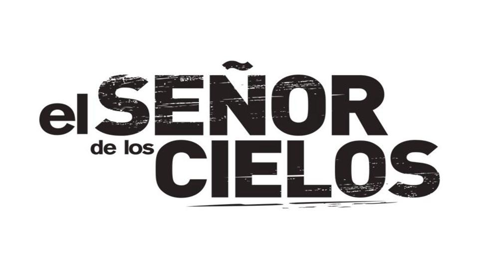 El Señor De Los Cielos